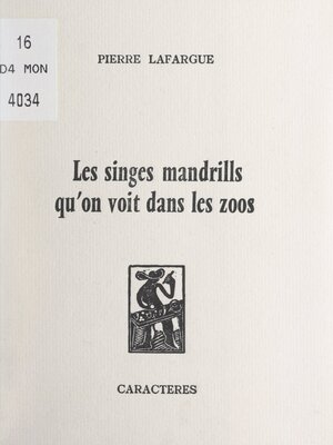 cover image of Les singes mandrills qu'on voit dans les zoos